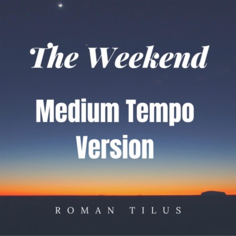 The Weekend (Special Version) | Boomplay Music