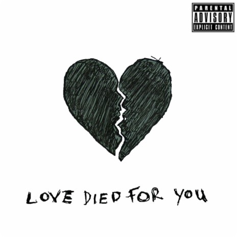 Love Died for You | Boomplay Music