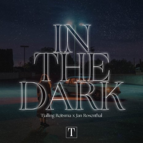 In The Dark (Extended Mix) ft. Jan Rosenthal