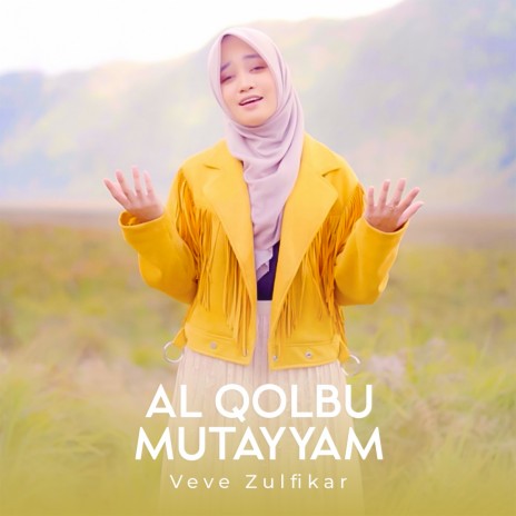 Al Qolbu Mutayyam | Boomplay Music