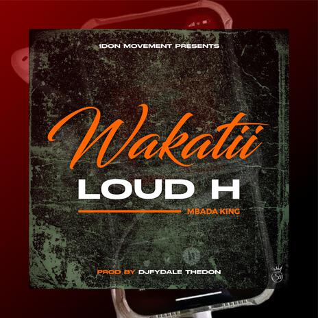 Wakatii | Boomplay Music