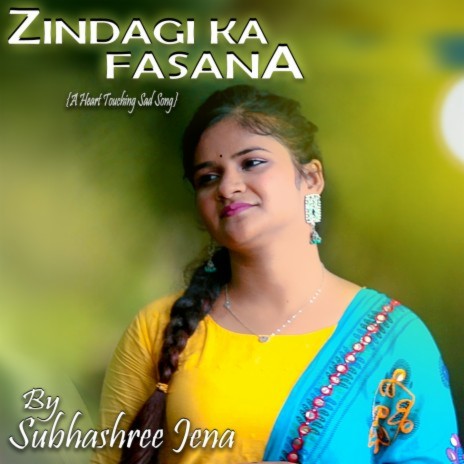 Zindagi Ka Fasana | Boomplay Music