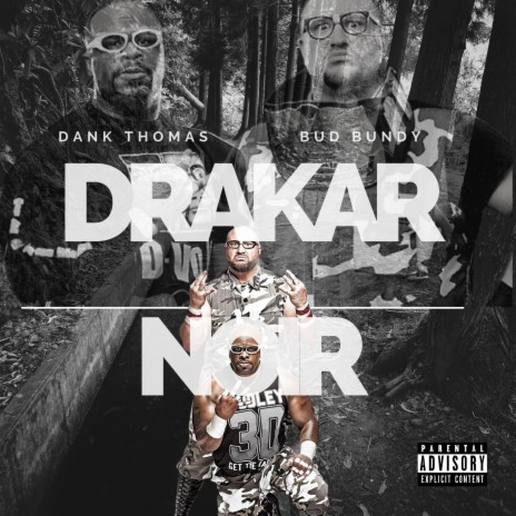 Drakar Noir ft. Bud Bundy