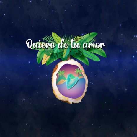 Quiero de tu amor | Boomplay Music