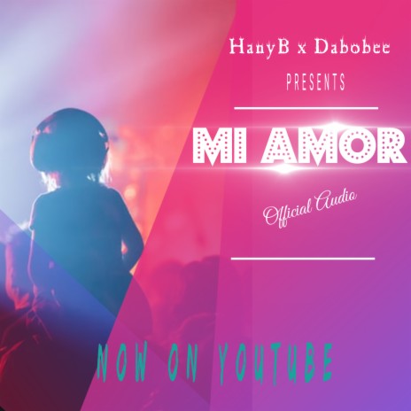 Mi Amor ft. Hanyb | Boomplay Music