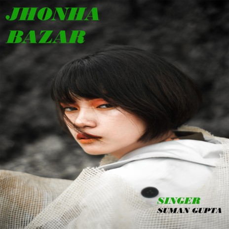 Jhonha Bazar (Nagpuri) | Boomplay Music