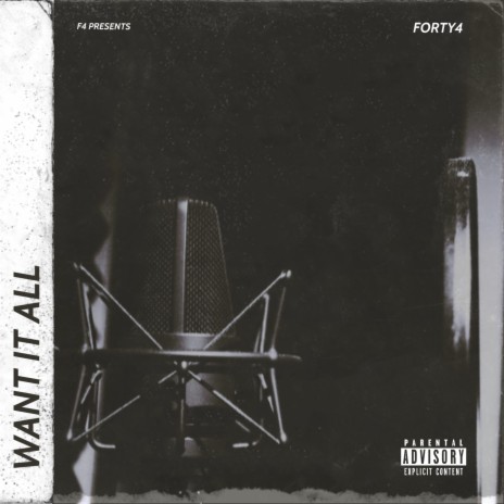 WANT IT ALL | Boomplay Music