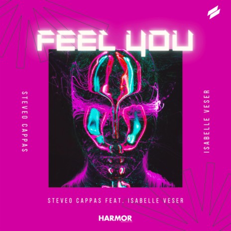 Feel You ft. Isabelle Veser | Boomplay Music