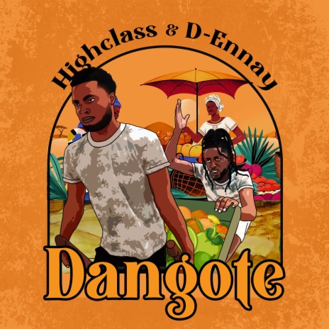 Dangote ft. D-Ennay | Boomplay Music