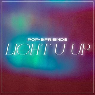 LIGHT U UP lyrics | Boomplay Music