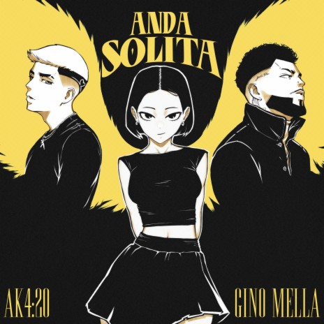 ANDA SOLITA ft. Gino Mella | Boomplay Music