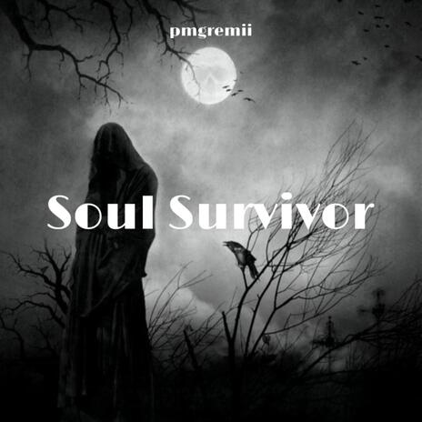 Soul survivor | Boomplay Music