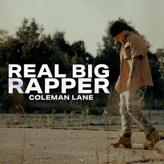 Real Big Rapper lyrics | Boomplay Music