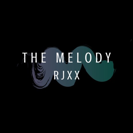 The Melody | Boomplay Music