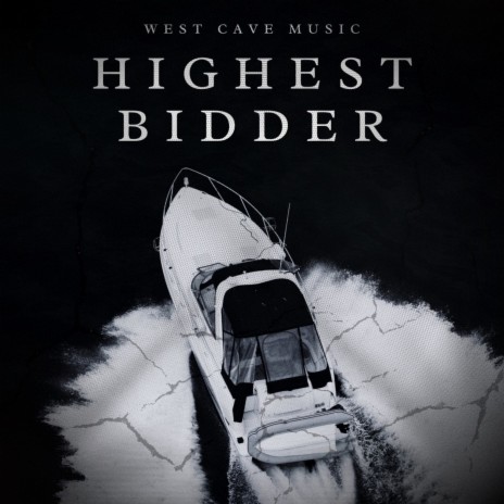 Highest Bidder | Boomplay Music