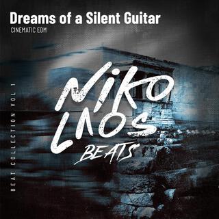 Dreams of a Silent Guitar