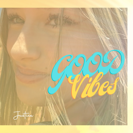 GOOD VIBES | Boomplay Music