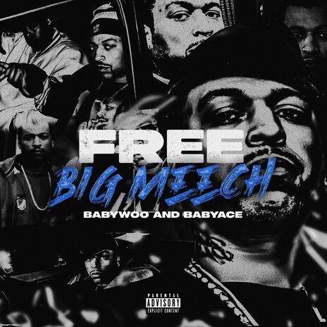 Free Big Meech ft. BabyAce | Boomplay Music