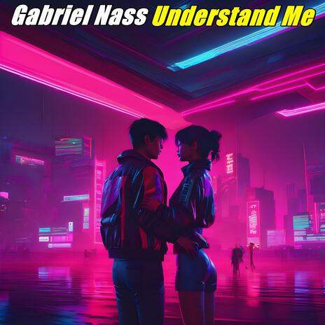 Understand Me | Boomplay Music