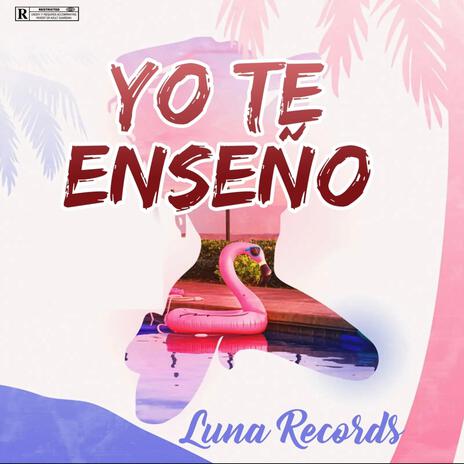 Yo Te Enseño | Boomplay Music