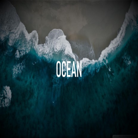 Ocean | Boomplay Music