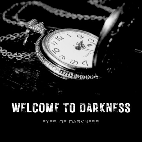Welcome To Darkness | Boomplay Music