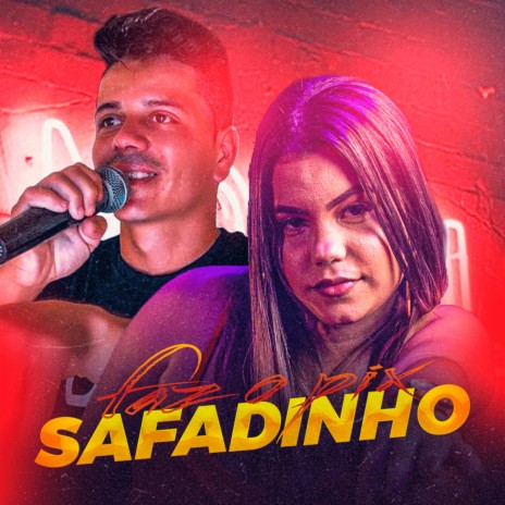 Faz o Pix Safadinho ft. MC BEATRIZ | Boomplay Music