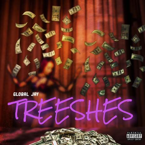 Treeshes | Boomplay Music