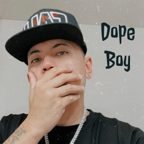 Dope Boy | Boomplay Music