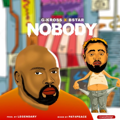 NOBODY ft. B Star | Boomplay Music