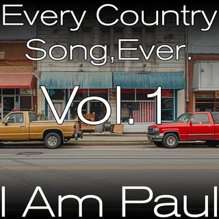 Every Country Song Ever for the Rest of Us