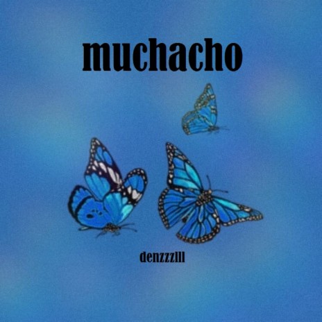Muchacho | Boomplay Music