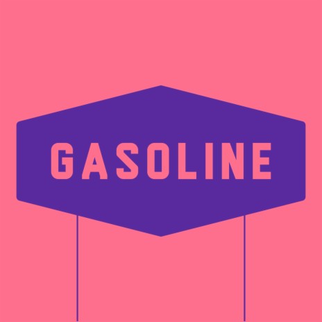 Gasoline | Boomplay Music