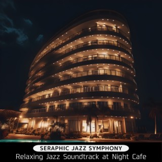 Relaxing Jazz Soundtrack at Night Cafe