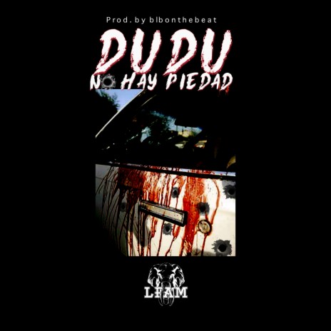 No Hay Piedad ft. Dudu | Boomplay Music