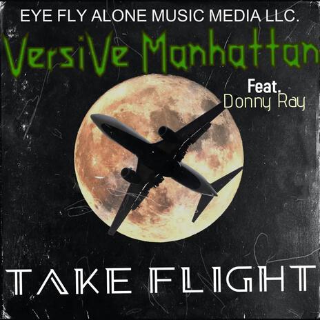 Take Flight ft. Donny Ray | Boomplay Music