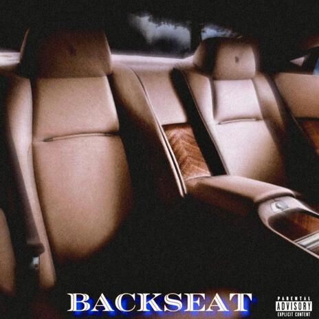 B A C K S E A T | Boomplay Music