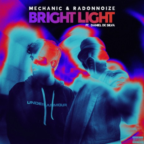 Bright Light ft. RadonNoize & Daniel De Silva | Boomplay Music