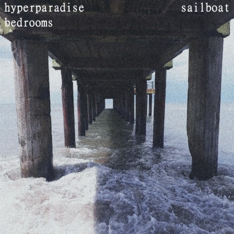 Sailboat ft. Bedrooms | Boomplay Music