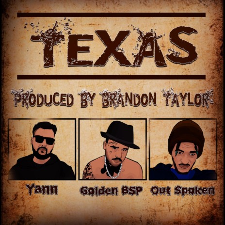 TEXAS ft. Golden BSP & Out Spoken