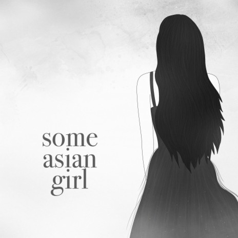 Some asian girl | Boomplay Music