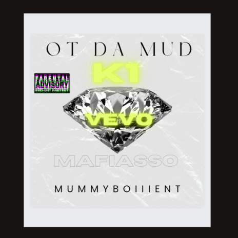 OT DA MUD ft. Underrated | Boomplay Music