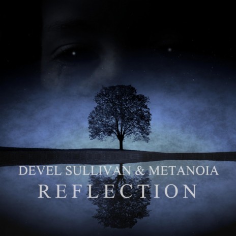 Reflection ft. METANOIA | Boomplay Music