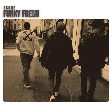 Funky Fresh | Boomplay Music