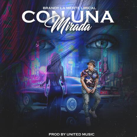 Con Una Mirada (Special Version) | Boomplay Music