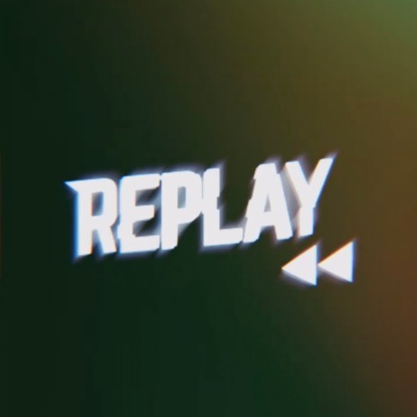 Replay | Boomplay Music