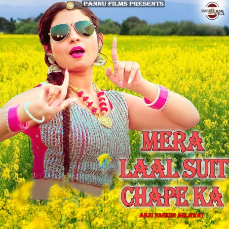 Mera Laal Suit Chape Ka | Boomplay Music