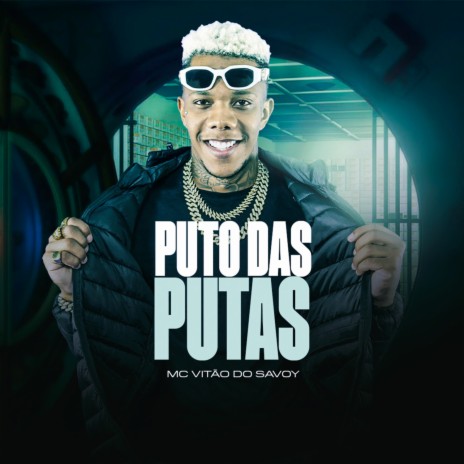 Puto Das Putas | Boomplay Music