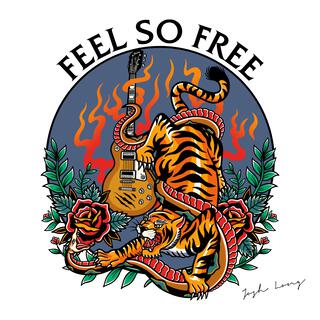 FEEL SO FREE lyrics | Boomplay Music