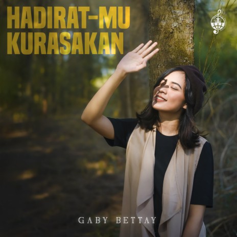 HadiratMu Kurasakan | Boomplay Music